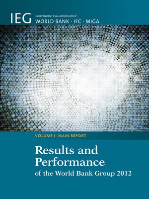 cover image of Results and Performance of the World Bank Group 2012